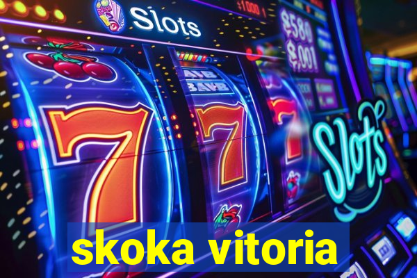 skoka vitoria